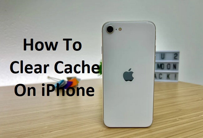 How To Clear Cache on iPhone