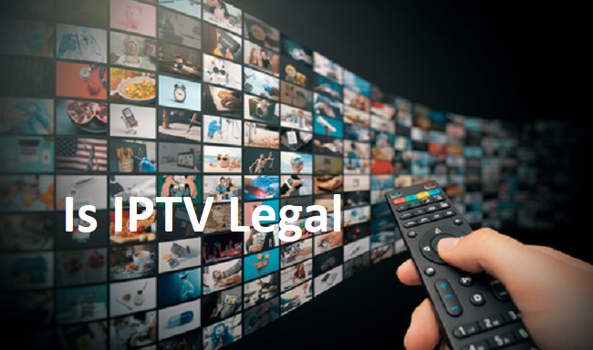 Is IPTV Legal
