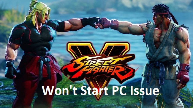 Street Fighter 5 Won't Start PC